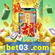 bet03 .com